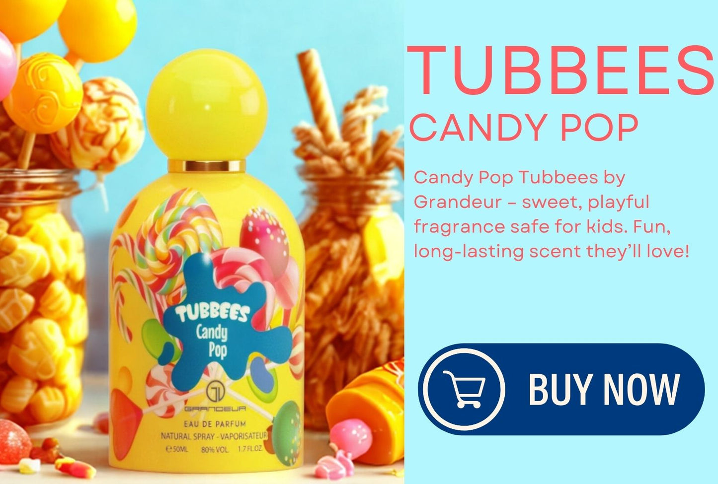 Grandeur Tubbees Candy Pop 50ml EDP for Kids & Adults